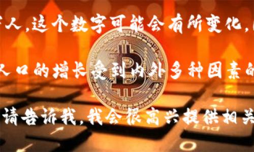 截至2021年，乌干达的首都坎帕拉（Kampala）的人口约为170万人。这个数字可能会有所变化，因此建议查阅最新的统计数据或相关人口普查信息。

坎帕拉是乌干达的政治、经济和文化中心，是全国最大的城市。其人口的增长受到内外多种因素的影响，包括乡村到城市的迁移、出生率高以及经济机会的增加等。

如果您需要关于坎帕拉其他方面的信息，比如经济、文化、交通等，请告诉我，我会很高兴提供相关信息。