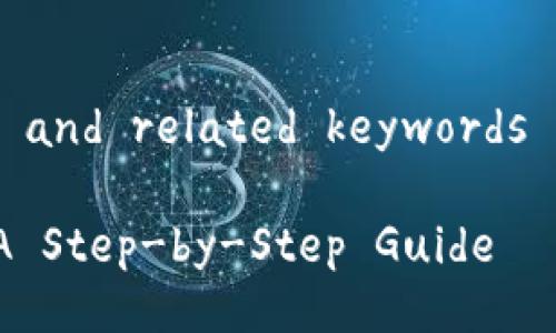 Certainly! Here's a brief overview with the title and related keywords about how to build a blockchain wallet in English.

Title: How to Build Your Own Blockchain Wallet: A Step-by-Step Guide