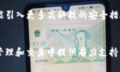 TP钱包（TP Wallet）是一款专